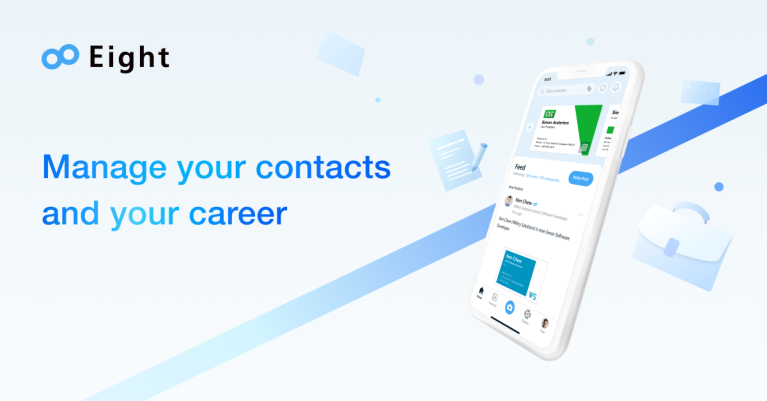 20220422 Eight EN 767x401 - Eight Business Card Management App Evolves to Help Users Manage their Contacts and their Careers<br>New functions support individuals’ career development and companies’ recruiting efforts